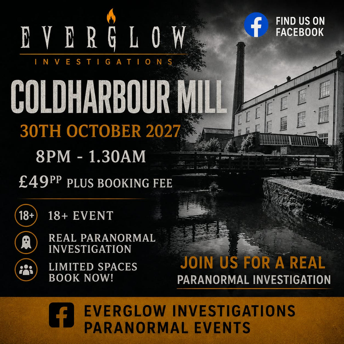 Promotional flyer for a paranormal investigation event at Coldharbour Mill on 30th October 2027. The flyer features a black and white photograph of the mill building and smokestack next to a canal, with text detailing the event time, price, and features.